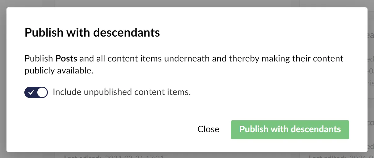 Publish content with descendants dialog